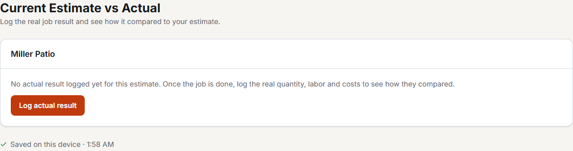 Estimate vs Actual tab with a button to log the real job cost once the job is complete